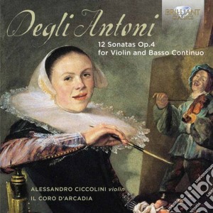 Pietro Degli Antoni - Sonate Op.4 (nn.1-12) cd musicale di Degli Antoni