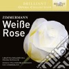 Udo Zimmermann - Weisse Rose cd