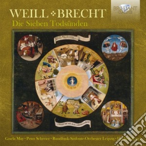 Kurt Weill - Die Sieben Todsunden - I Sette Peccati Capitali (testo Di Bertold Brecht) cd musicale di Weill