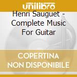 Henri Sauguet - Complete Music For Guitar