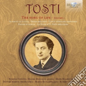 Francesco Paolo Tosti - The Song Of A Life Vol.1 (5 Cd) cd musicale di Tosti, F. P.