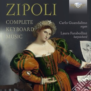 Domenico Zipoli - Opere Per Tastiera (Integrale) - Complete Keyboard Music (2 Cd) cd musicale di Domenico Zipoli
