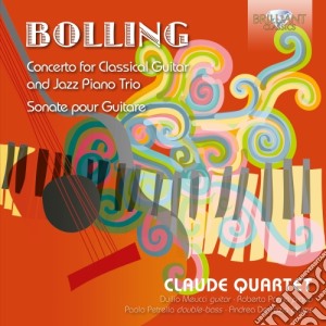 Claude Bolling - Concerto For Classical Guitar And Jazz Piano Trio, Sonate Pour Guitare cd musicale di Claude Bolling