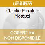 Claudio Merulo - Mottetti