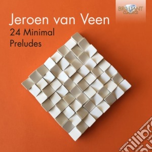 Van Veen Jeroen - 24 Minimal Preludes (libro I E Ii) (2 Cd) cd musicale di Van Veen Jeroen