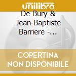 De Bury & Jean-Baptiste Barriere - Sonatas Pour Le Clavecin (2 Cd)