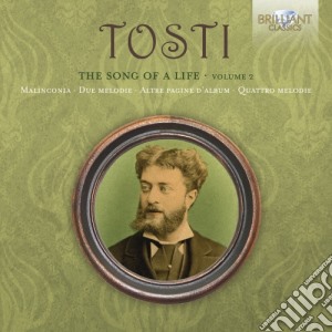 Francesco Paolo Tosti - The Song Of A Life, Vol.2 - Integrale Delle Liriche Da Camera (4 Cd) cd musicale di Francesco Paolo Tosti
