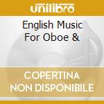 English Music For Oboe & cd
