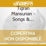Tigran Mansurian - Songs & Instrumental Musi