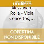 Alessandro Rolla - Viola Concertos, Symphony In D, Tantum Ergo cd musicale di Rolla