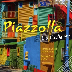 Astor Piazzolla - La Calle 92 cd musicale di Astor Piazzolla