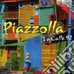 Astor Piazzolla - La Calle 92