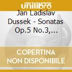 Jan Ladislav Dussek - Sonatas Op.5 No.3, Op.24, Op.43 & Op.61, Vol. 4 cd