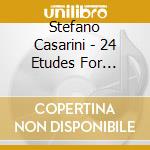 Stefano Casarini - 24 Etudes For Guitar cd