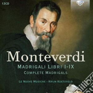 Claudio Monteverdi - Complete Madrigals (12 Cd) cd musicale di C. Monteverdi