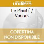 Le Plaintif / Various cd