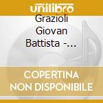 Grazioli Giovan Battista - Sonate Per Clavicembalo Opp.1 E 2 (2 Cd) cd