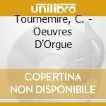 Tournemire, C. - Oeuvres D'Orgue cd