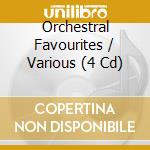 Orchestral Favourites / Various (4 Cd) cd