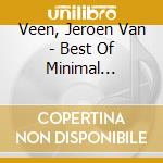 Veen, Jeroen Van - Best Of Minimal Piano.. cd