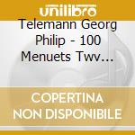 Telemann Georg Philip - 100 Menuets Twv 34:1-100 (2 Cd) cd