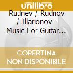 Rudnev / Rudnov / Illarionov - Music For Guitar (3 Cd) cd