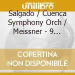 Salgado / Cuenca Symphony Orch / Meissner - 9 Symphonies (3 Cd) cd