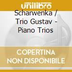 Scharwenka / Trio Gustav - Piano Trios cd
