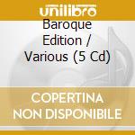 Baroque Edition / Various (5 Cd) cd