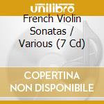 French Violin Sonatas / Various (7 Cd) cd