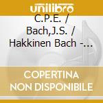 C.P.E. / Bach,J.S. / Hakkinen Bach - Fantasias cd