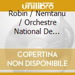 Robin / Nemtanu / Orchestre National De France - Time Circles cd