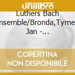 Luthers Bach Ensemble/Bronda,Tymen Jan - Buxethude:Membra Jesu Nostri cd