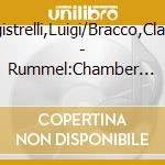 Magistrelli,Luigi/Bracco,Claudia - Rummel:Chamber Music For Clarinet & Piano cd