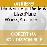 Blankensteijn,Diederik - Liszt:Piano Works,Arranged For Organ cd