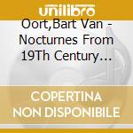 Oort,Bart Van - Nocturnes From 19Th Century Russia,Volume 1 cd