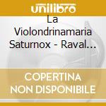 La Violondrinamaria Saturnox - Raval Ricercari Canzonette cd
