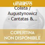 Colista / Augustynowicz - Cantatas & Arias cd