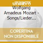Wolfgang Amadeus Mozart - Songs/Lieder II