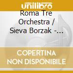 Roma Tre Orchestra / Sieva Borzak - French Elegy cd
