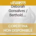 Deborah Gonsalves / Berthold Hamburger - Entangled Strings cd