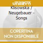 Klisowska / Neugebauer - Songs cd