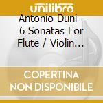 Antonio Duni - 6 Sonatas For Flute / Violin & B.C. cd