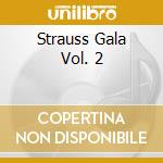 Strauss Gala Vol. 2 cd