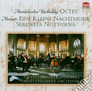Felix Mendelssohn / Wolfgang Amadeus Mozart - Ottetto Op.20 cd musicale di Felix Mendelssohn
