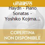 Haydn - Piano Sonatas - Yoshiko Kojima Fortepiano cd