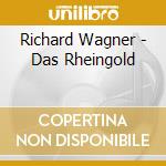 Richard Wagner - Das Rheingold cd musicale di Wagner Richard