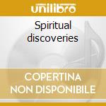 Spiritual discoveries cd