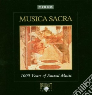 Musica Sacra : 1000 Years Of Sacred Music / Various (25 Cd) cd musicale di Musica Sacra