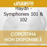 Haydn - Symphonies 101 & 102 cd